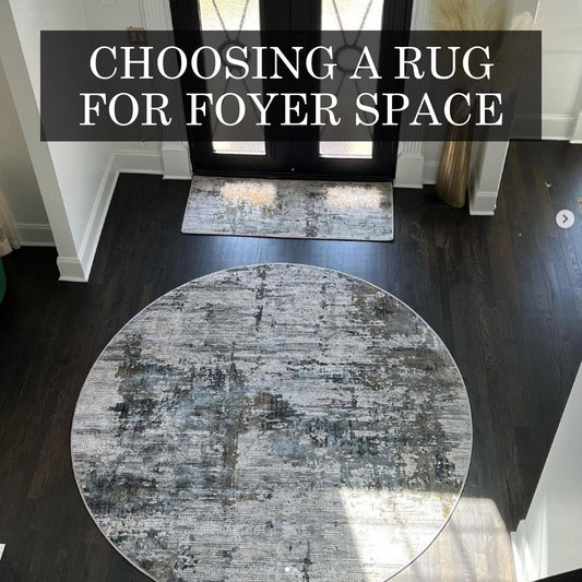 Choosing the Right Rug for Foyer Space - Atlanta Designer Rugs
