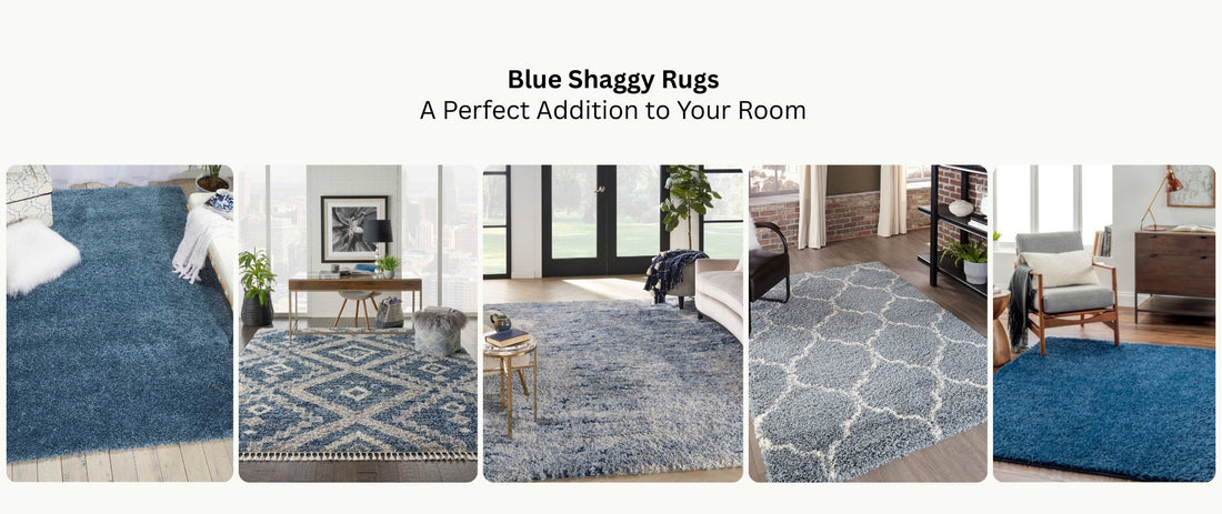 Blue Shaggy Rugs: A Perfect Addition to Your Room